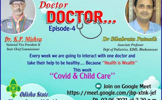 4th episode, DOCTOR DOCTOR, organized by odisha State Bsg. Monalisa Das 