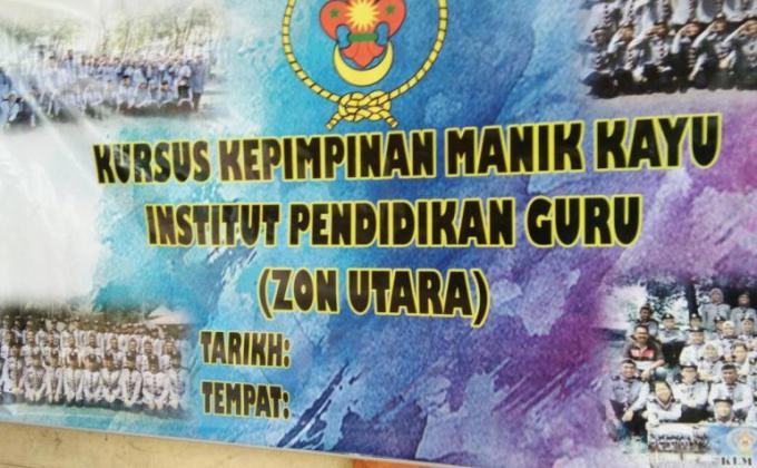 KURSUS KEPEMIMPINAN MANIK KAYU INSTITUT PENDIDIKAN GURU (ZON UTARA)