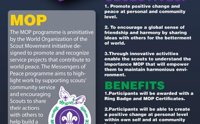 Messenger of Peace (MoP) activities to  to promote peace, harmony and brotherhood among our scouts as well as within our society