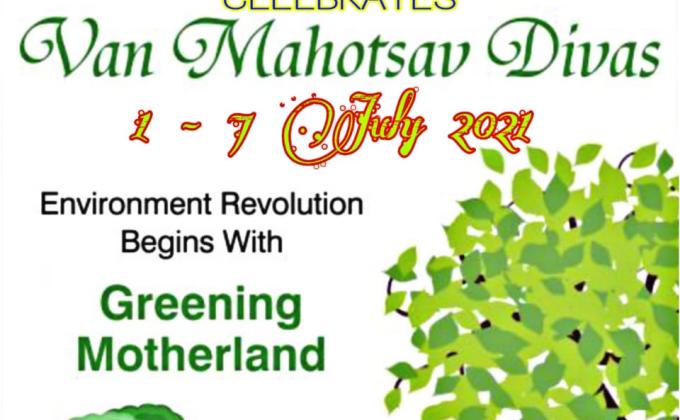 Van Mohotsav ---FESTIVAL OF TREE PLANTATION
