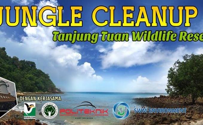 JUNGLE CLEANUP - TANJUNG TUAN WILDLIFE RESERVE