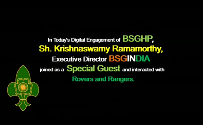 it is the 7th digital meeting of BSG to fight against covid-19,in today's digital engagement of bsghp sh.krishnaswamy g , joined as special guest and interacted with rovers and rangers