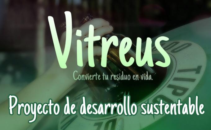Vitreus: manejo y reciclaje de vidrio