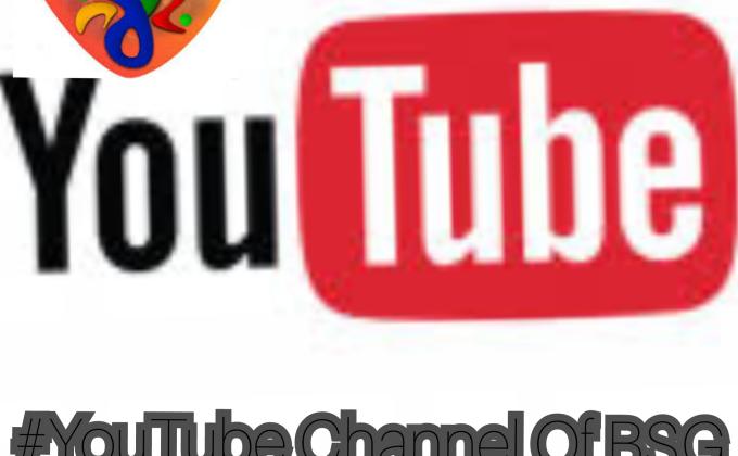 D] Digital Scouting Guiding. Challenge 4- #Youtube Channel of BSG.