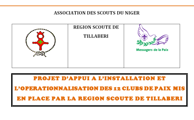 PROJET D’APPUI A L’INSTALLATION ET L’OPERATIONNALISATION DES 12 CLUBS DE PAIX MIS EN PLACE PAR LA REGION SCOUTE DE TILLABERI