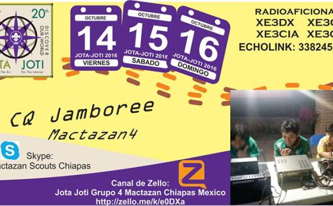 Jota-Joti 2016, ¡CQ JAMBOREE, GRUPO 4 MACTAZAN, CHIAPAS, MEXICO!